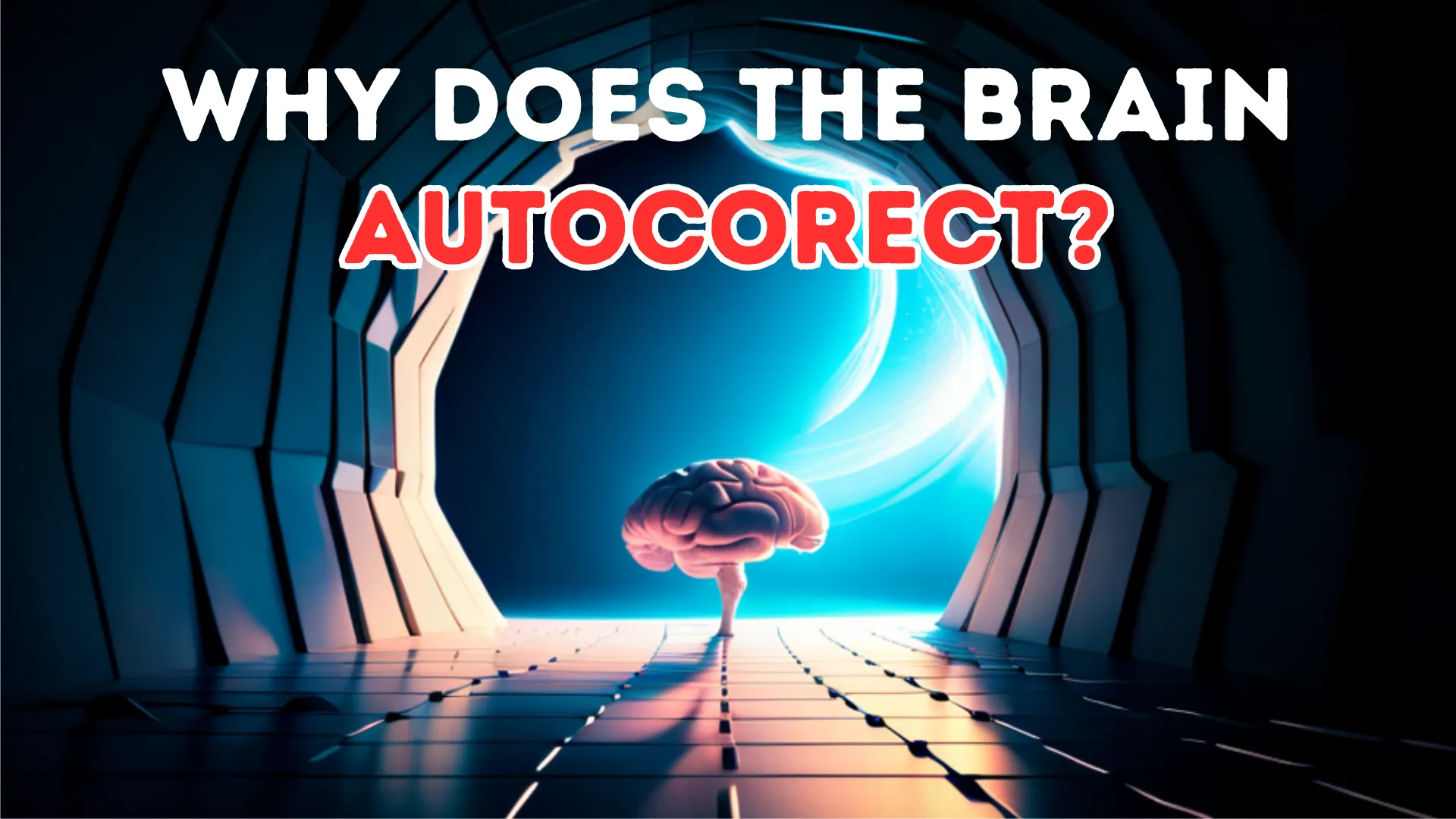 WHY Your Brain AutoCorrects While Reading???